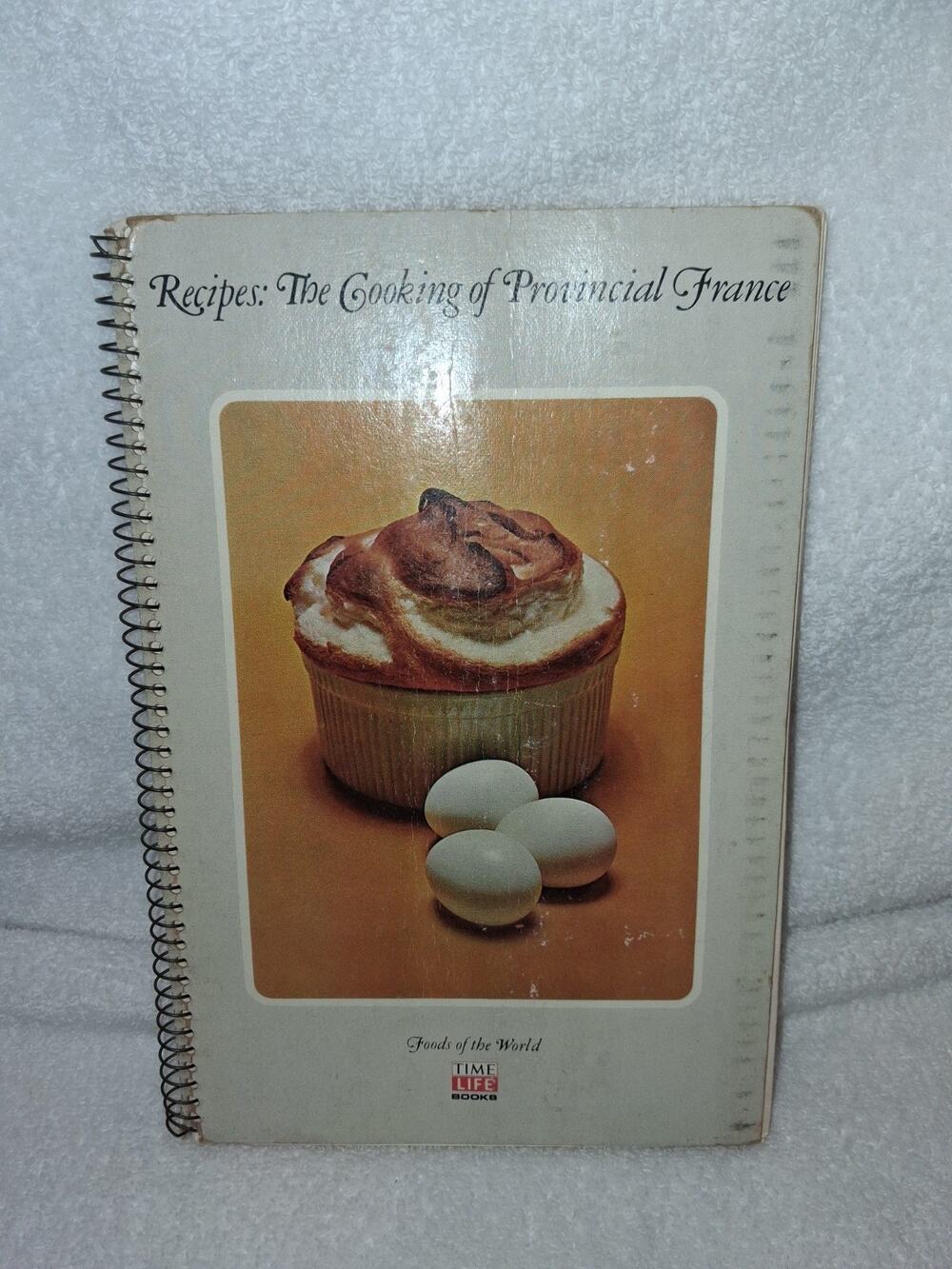 The Cooking Of Provincial France M.F.K. Fisher Editors Of times Jan 01 1969.